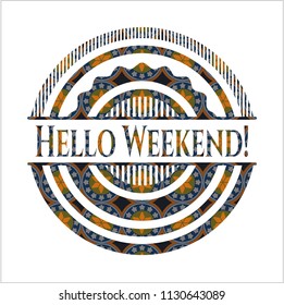 Hello Weekend! arabic style badge. Arabesque decoration.