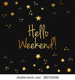 Hello weekend background, illustration in vector format