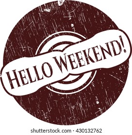 ¡Hola fin de semana! sello de estilo de grifo