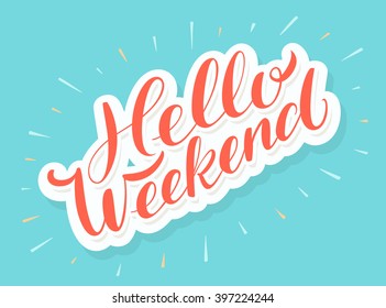 4,539 Weekend slogan Images, Stock Photos & Vectors | Shutterstock