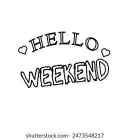 hello weekend icon on a white background, vector illustration