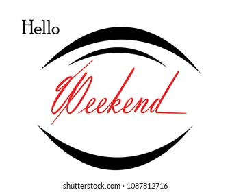 Hello Weekend. vector symbol abstract
