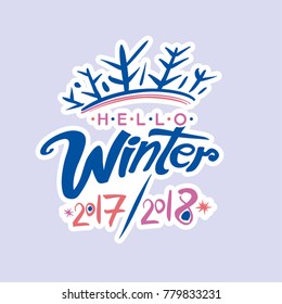 Hello Winter 2017, 2018. Vector lettering template.