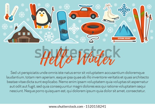 Hello winter active vacations in wintertime, poster\
with text vector. Penguin character holding ski pole. House covered\
with snow and snowflakes on background. Car and snowboard, mountain\
peak