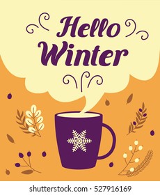 Hello Winter card. Banner of winter season.
Greeting coffee banner for winter background.
A cup of coffee with modern clouds.
Vector illustration flat style.