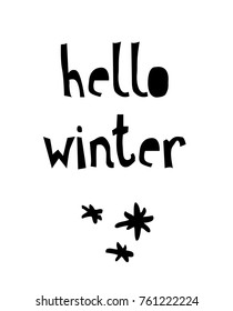 Hello Winter card with calligraphy. Template for Greetings, Congratulations, Housewarming posters, Invitations, Photo overlays. Vector illustration stock vector