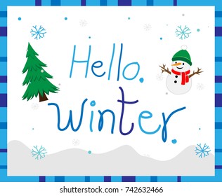 Hello winter card  - Illustration
Winter, Snowflake, Hello, Typescript, Snow