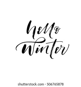 Hello winter card. Ink illustration. Modern brush calligraphy. Isolated on white background. 