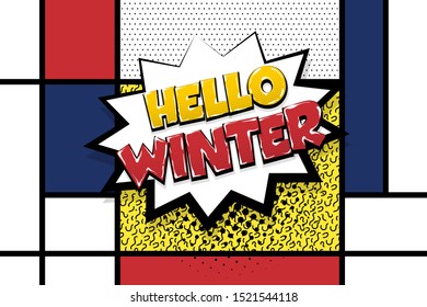 Hello winter comic text speech bubble pop art. Comics book halftone geometric background. Vector dialogue box balloon.