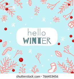 Hello winter. Cute greeting card design. Pink and blue colors. Vector.