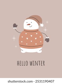 Hola invierno. Lindo muñeco de nieve en ropa de abrigo, suéter, sombrero, guantes. Tarjeta de felicitación, postal minimalista, cartel, Anuncio. Ilustración vectorial dibujada a mano