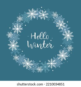 Hello winter. Festive template with a round circle of snowflakes and an inscription.