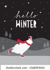Hello Winter. Funny Vector Illustration with White Polar Bear Ice Skating.Cute Teddy Bear in a Hat and a Scarf. Lovely Winter Nursery Art for Poster, Card,Greeting,Wall Art,Children's Room Decoration.