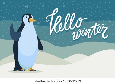 Hello winter greeting card for seasonal holidays with penguin animal waving flippers. Calligraphic inscription and wintry cold landscape with snowing weather. Celebration and congrats vector