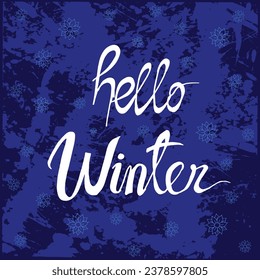 Hello winter hand calligraphy lettering vector illustration on brush stroke abstract background 