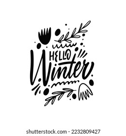 Hello winter hand drawn black color lettering phrase. Greeting season holiday design.