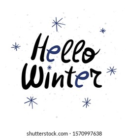 Hello Winter hand drawn lettering. Creative handwritten vector saying isolated on white background. Sticker typography design