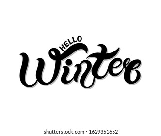 Hello Winter. Hand drawn lettering. Vector illustration
