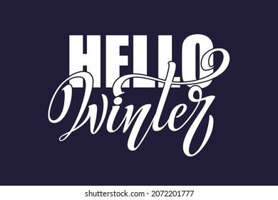 Hello winter hand lettering calligraphy. Vector holiday illustration element. Typographic element for banner, congratulations.