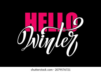 Hello winter hand lettering calligraphy. Vector holiday illustration element. Typographic element for banner, congratulations.