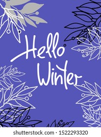 Hello Winter hand lettering decorated with stylized branches on sky blue background