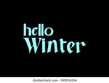 Hello Winter hand lettering design. Winter logos and emblems for invitation, greeting card, t-shirt, prints and posters. Hand drawn winter inspiration phrase. Vector illustration
