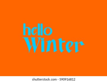 Hello Winter hand lettering design. Winter logos and emblems for invitation, greeting card, t-shirt, prints and posters. Hand drawn winter inspiration phrase. Vector illustration
