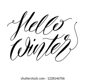 Hello Winter hand lettering text. Brush Calligraphy . Vector illustration for winter season poster, postcard, greeting card, invitation template.