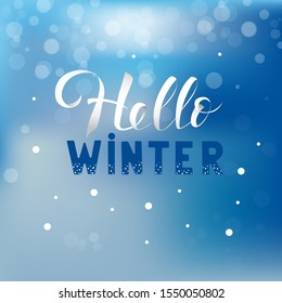 Hello winter handdrawn lettering on bokeh background. Vector eps 10.