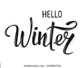 Hello winter, handlettering inscription. Winter logos and badges for invitations, cards, t-shirts, prints and posters. Lettering, calligraphy, handwritten text. Vector  isolate on a white background