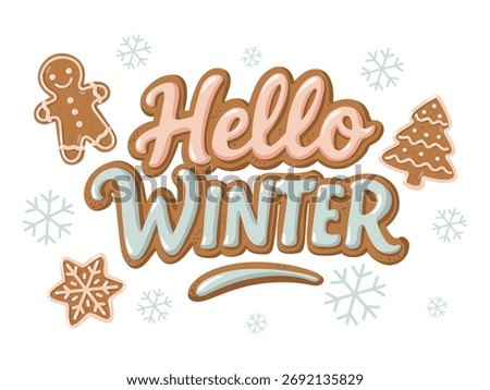 Hello Winter holiday card with gingerbread tree and snowflakes. Winter poster. Hand drawn vector isolated illustration. 