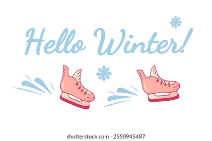 Hallo Wintereinschrift. Winterstimmung. Eine süße Illustration mit einem Gruß und Schlittschuhen. Handgezeichnete Farbgrafik. Es eignet sich für Postkarten, Banner und Grüße.