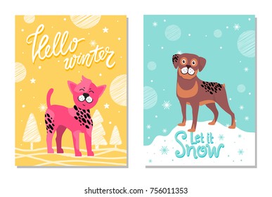 Hello winter and let it snow posters. Chinese crested dog surrounded with spruces and rottweiler that stands on snoedrift vector illustrations.