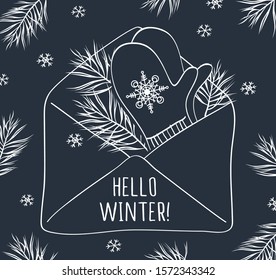 Hello winter letter. Cute postcard with hand drawn mittens, pine branches and cones. Vector illustration.