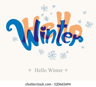 HELLO WINTER lettered calligraphic design. Hand drawn winter concept. 