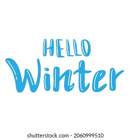 Hello winter lettering in cartoon style. Vector text illustration. Happy new year and merry christmas.