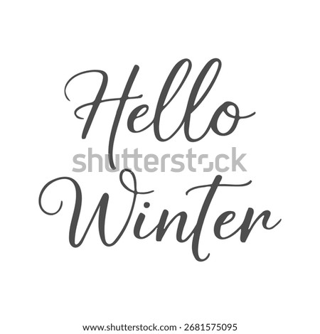 Hello Winter lettering, dark hand drawn inscription on white background. Element winter design.