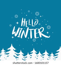 Hello winter lettering design banner background. Background banner with snowman and snowy trees. Winter background with snowflake particles