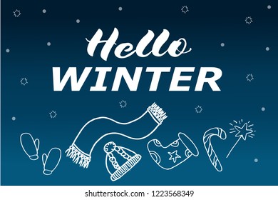 Hello Winter lettering poster on winter background wit snow and handdrawn scarf, mittens, hat, candy and star. For greeting card, banner, website header, poster.