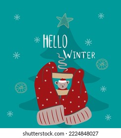 Hello winter lettering. Two hands in gloves holding cup with hot drink. Vector illustration for greeting card, print