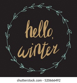 Hello, winter poster golden quote on blue frame. Hand drawn. Lettering in vector. Black background