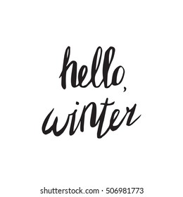 Hello, winter poster. Hand drawn. Lettering in vector