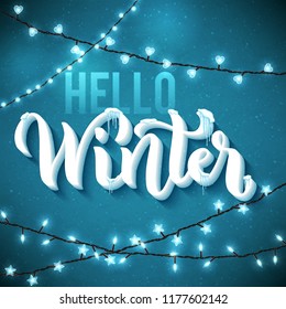 Hello Winter poster with realistic, icicles and christmas sparkling lights. Vector illustration.