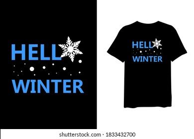 Hello winter, quote stylish t-shirt and apparel trendy design and typography lettering, print, vector, illustration design.