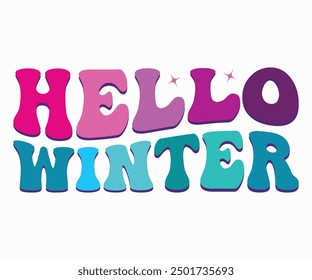 Hello Winter Retro Svg,Christmas Svg,Winter Funny Shirt,Calligraphy t shirt,Winter Silhouette,Winter Says Svg,Cut File,Silhouette,Fall Season,Retro Vintage,Winter Bright Color Retro