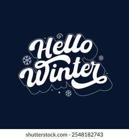 Hello winter script lettering logo with snowflakes decorative elements. Hand lettering for posters and greeting cards design. Winter season banner, template, calligraphy. Vector illustration.