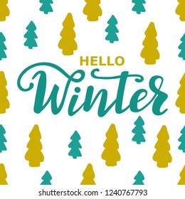 Hello winter seasonal greeting lettering message. Hand drawn vector inscription with brush pen hello winter. Could be used for banners, posters, charts and etc. Teal lettering.