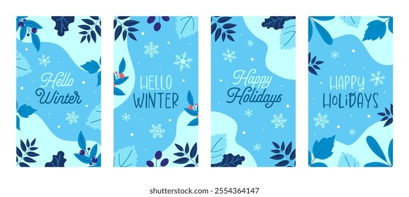 Hello winter set of vector templates for social media. Stories, covers, posts. Frosty winter backgrounds with lettering, decorative floral elements and snowflakes.