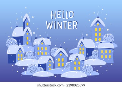 Hello winter. Snowy winter landscape with houses and trees. Winter city or village. Vector illustration for a New Year and Christmas background.