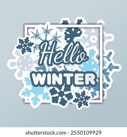hello winter template. card, quadro com tipografia de inverno em fundo texturizado com flocos de neve. ilustração vetorial em branco e azul contrastantes. para pano de fundo, faixa, saudação, convite, cartaz